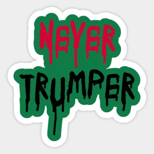 Never Trumper Sticker